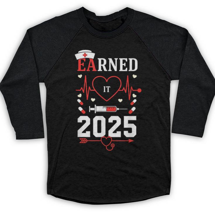 Nurse Earned It 2025 Nurse Graduation RN LPN Class Of 2025 Baseball Raglan Shirt
