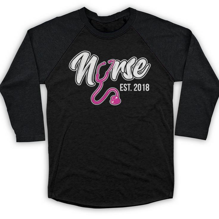 Nursing Graduation Nurse Est 2018 T-Shirt Baseball Raglan Shirt