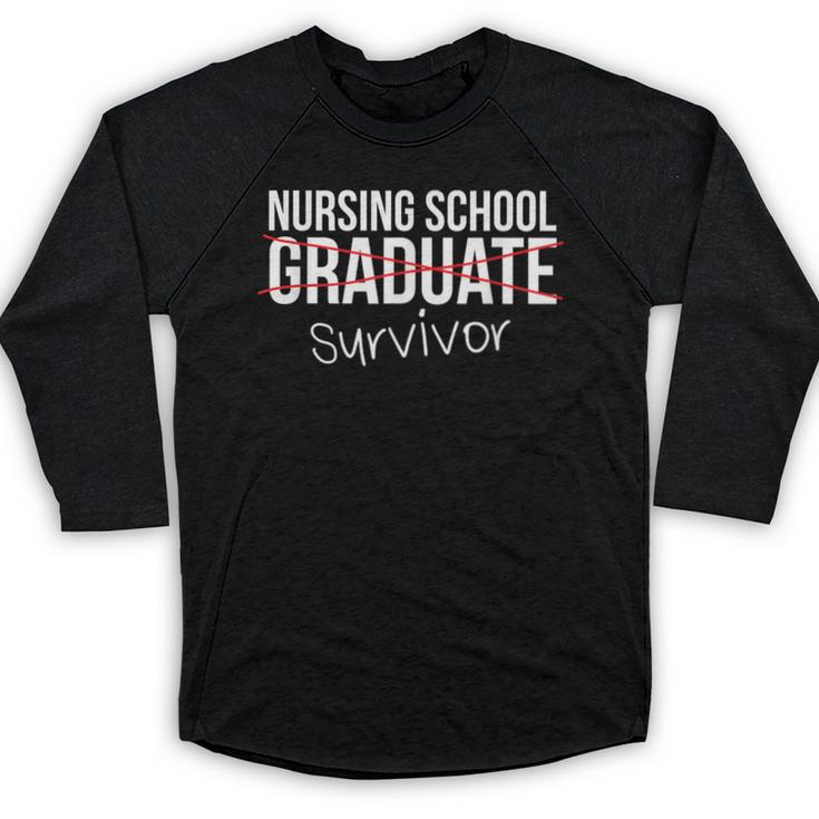 Nursing School Survivor Graduation  T-Shirt Baseball Raglan Shirt