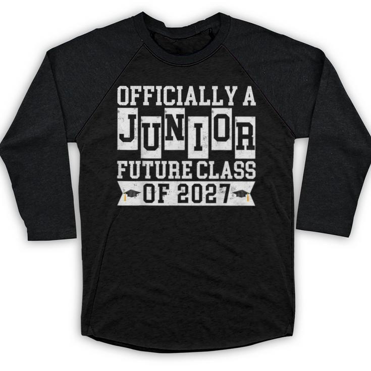 Officially a Junior Future Class Of 2027 Senior Graduation Baseball Raglan Shirt