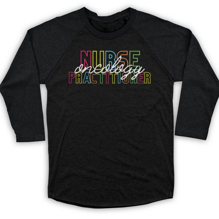 Oncology Nurse Practitioner For Graduation New Job Christmas Baseball Raglan Shirt