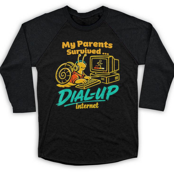 My Parents Survived Dial Up Internet Nostalgia 90s Baseball Raglan Shirt