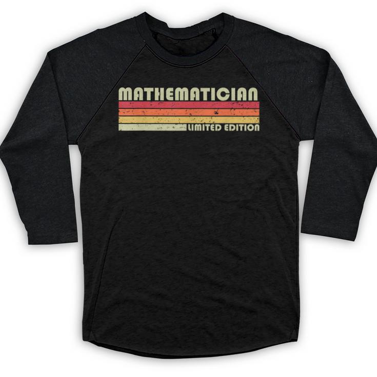 Personal Christmas Retro Vintage Graduation Mathematician Job Title Profession Birthday Worker Baseball Raglan Shirt