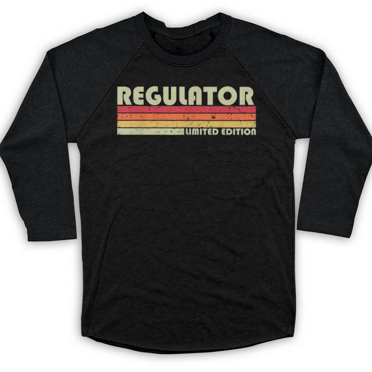 Personal Christmas Retro Vintage Graduation REGULATOR Job Title Profession Birthday Worker Idea Baseball Raglan Shirt