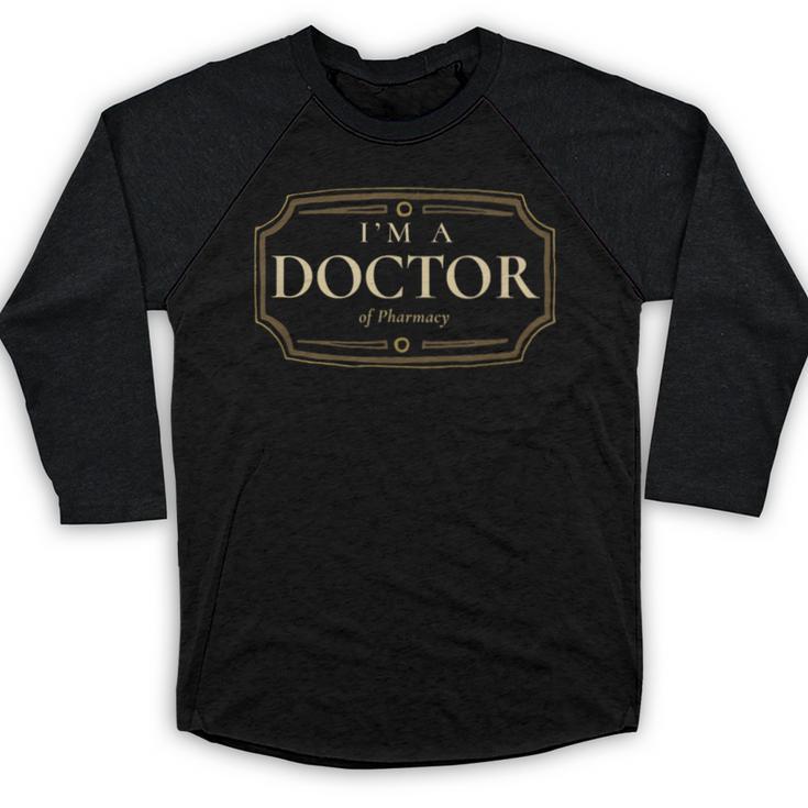 Pharmacy PharmD Doctorate Degree Graduation Shirt Baseball Raglan Shirt