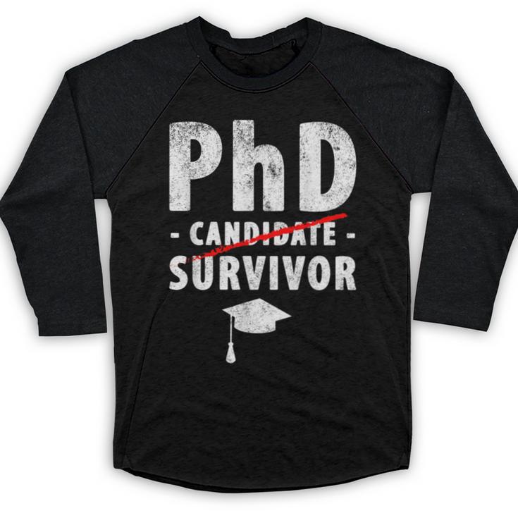 PhD Candidate Survivor PhD Graduation Baseball Raglan Shirt