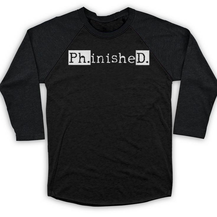 PhD Graduation Doctorate Student Graduate Baseball Raglan Shirt