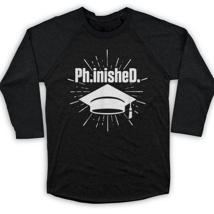 PhinisheD PhD Graduation Doctor Of Philosophy Baseball Raglan Shirt