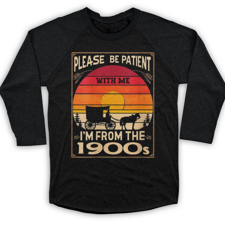 Please Be Patient I'm From The 1900s Sunset Vintage Wagon Baseball Raglan Shirt