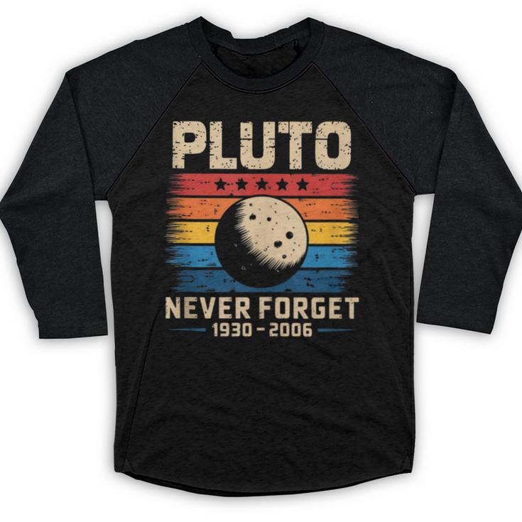 Pluto Never Forget Space Nostalgia Astronomy Humor Baseball Raglan Shirt
