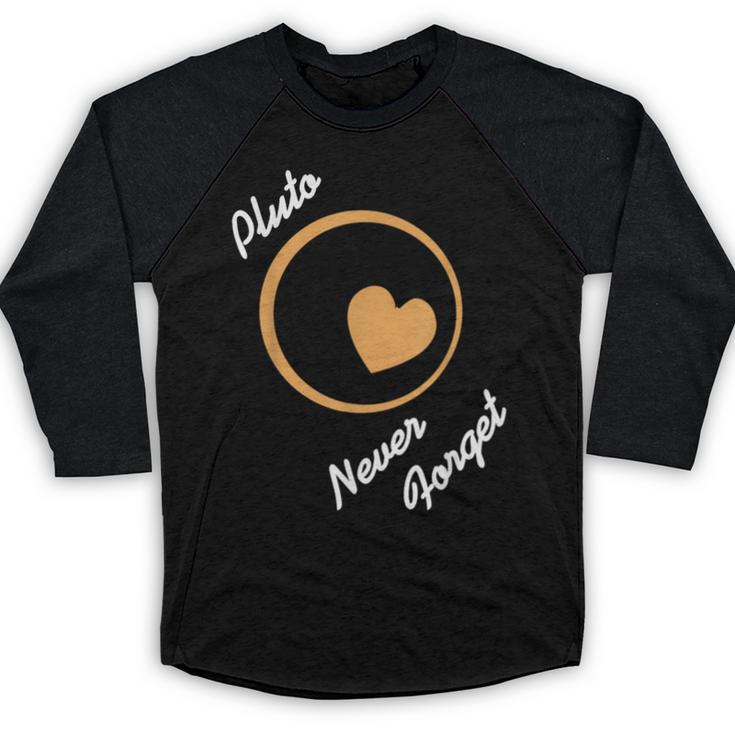 Pluto Never Forget Space Nostalgia Planetary Humor Baseball Raglan Shirt