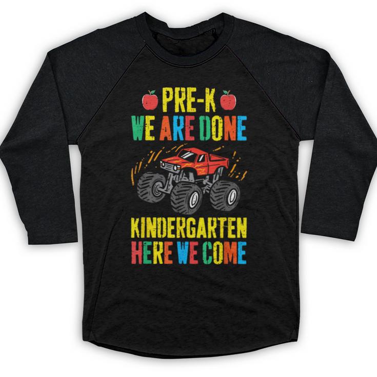 Pre-K Graduation Monster Truck Kindergarten Here We Come Baseball Raglan Shirt