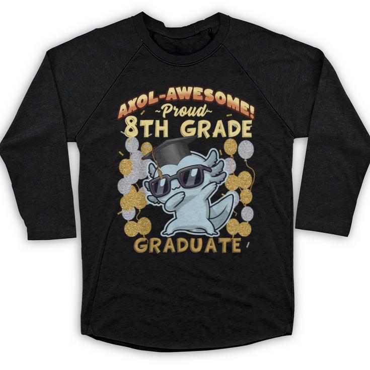 Proud 8th Grade Graduate Axolotl Graduation Eighth Baseball Raglan Shirt