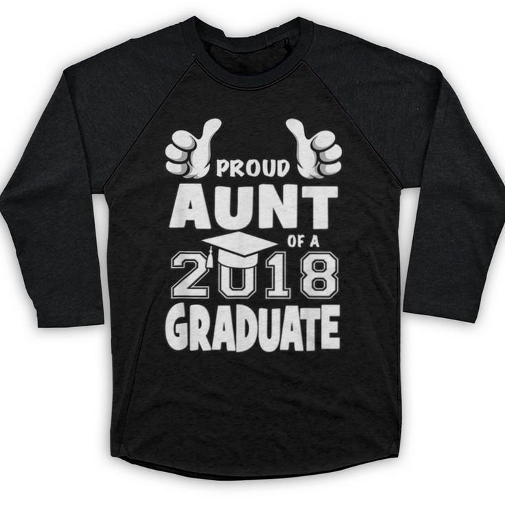 Proud Aunt Of A 2018 Graduate Senior Graduation School Shirt Baseball Raglan Shirt