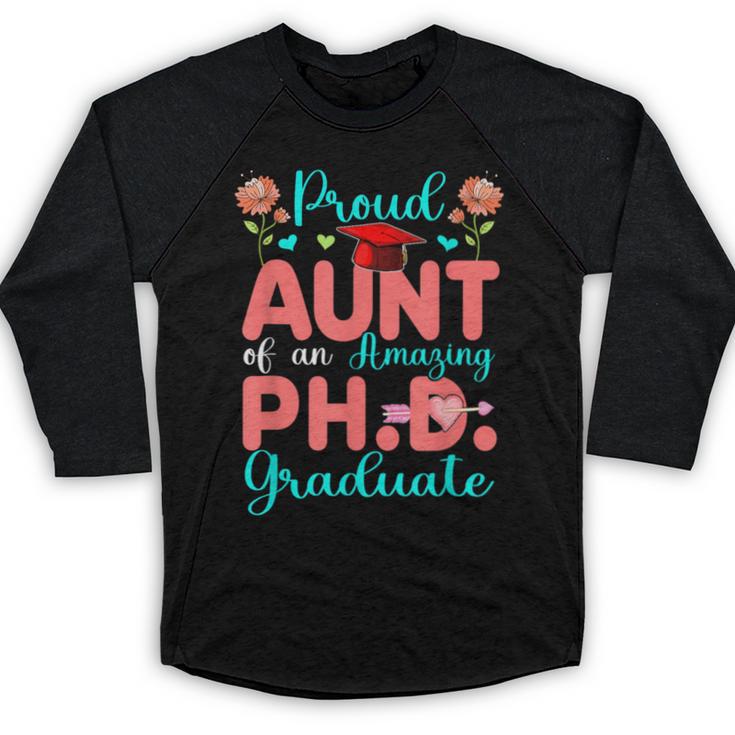 Proud Aunt Of An Amazing PhD Graduate Family Graduation Baseball Raglan Shirt