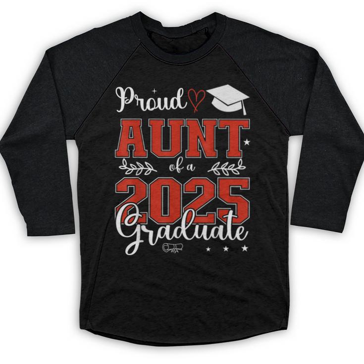 Proud Aunt Of a Class Of 2025 Graduate For Graduation Baseball Raglan Shirt