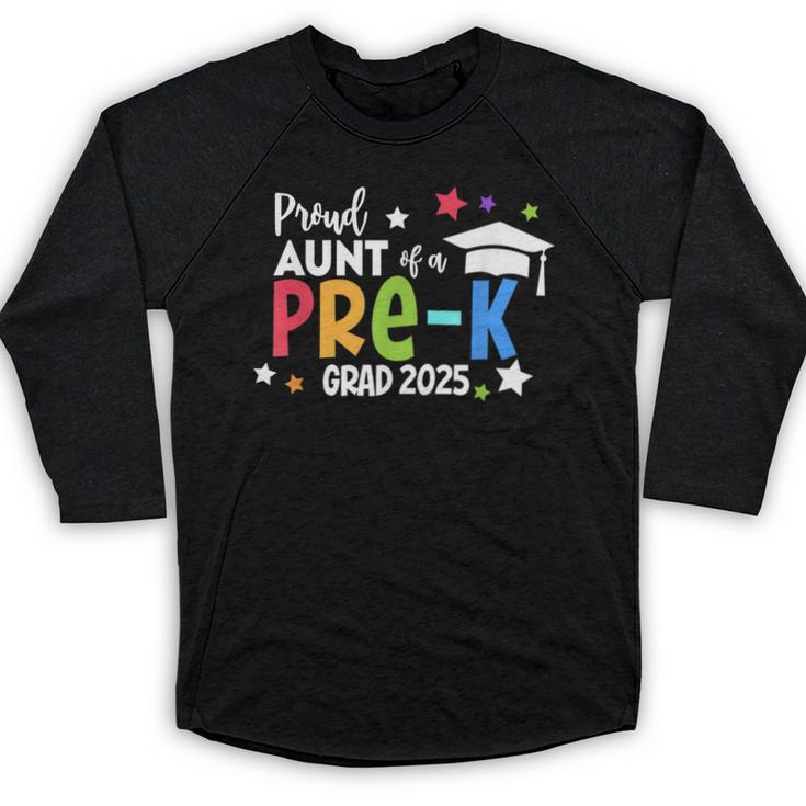 Proud Aunt Of A Pre-K 2025 Graduate Class Of 2025 Graduation Baseball Raglan Shirt
