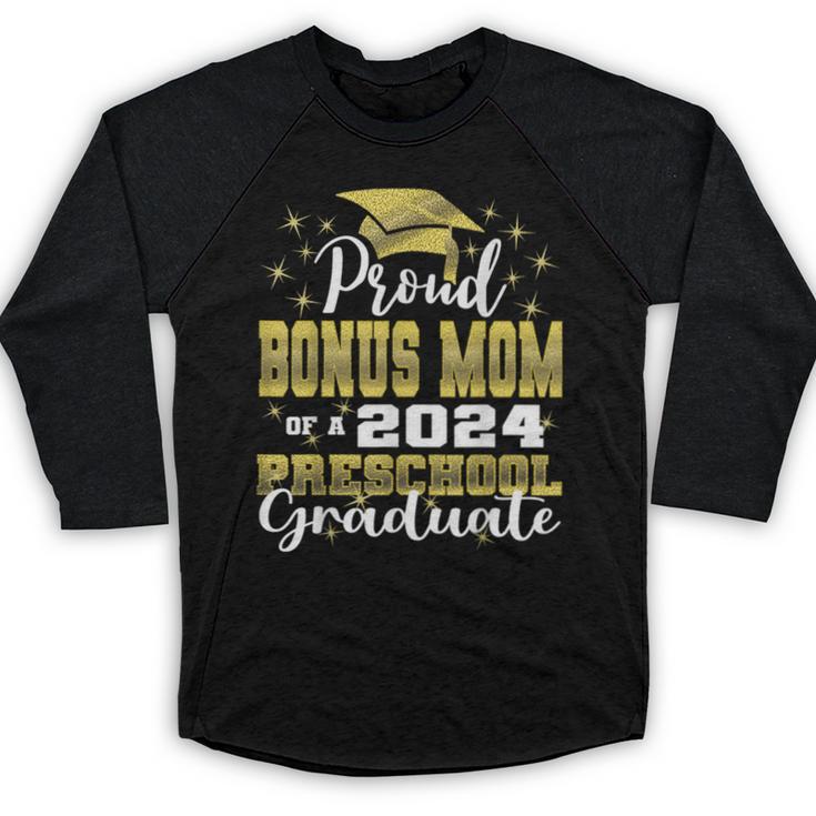 Proud Bonus Mom Of Pre School Graduate 2024 Graduation Bonus Baseball Raglan Shirt