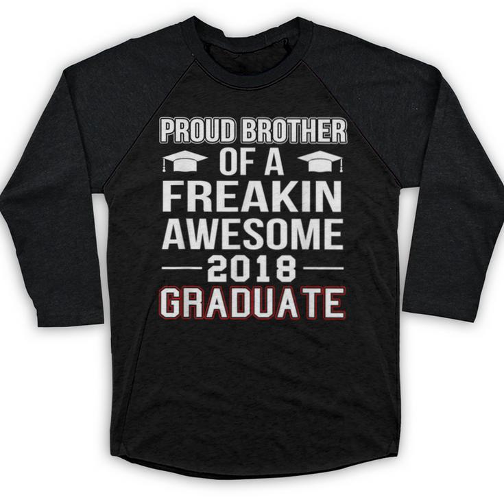 Proud Brother Of A 2018 Graduate Senior Graduation T Shirt Baseball Raglan Shirt