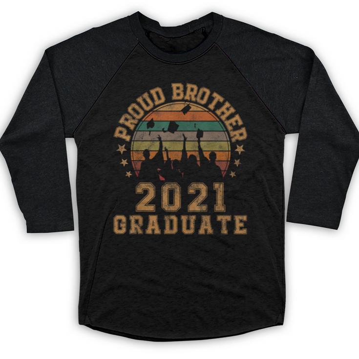 Proud Brother Of 2021 Graduate Senior 21 Vintage Graduation Baseball Raglan Shirt