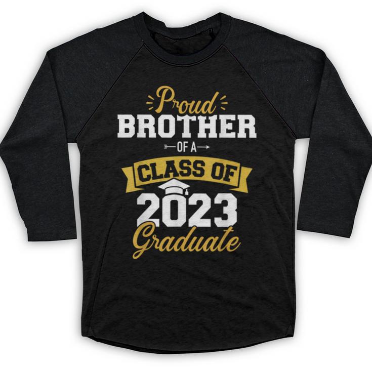 Proud Brother Of a Class Of 2023 Graduate Senior Graduation Baseball Raglan Shirt