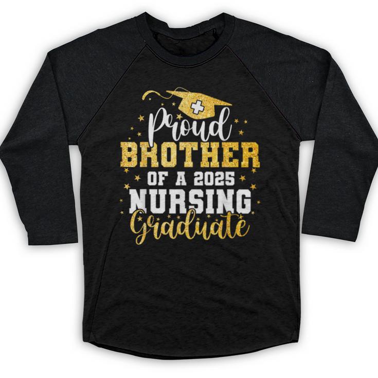 Proud Brother Class Of 2025 Nursing Graduate Graduation Baseball Raglan Shirt