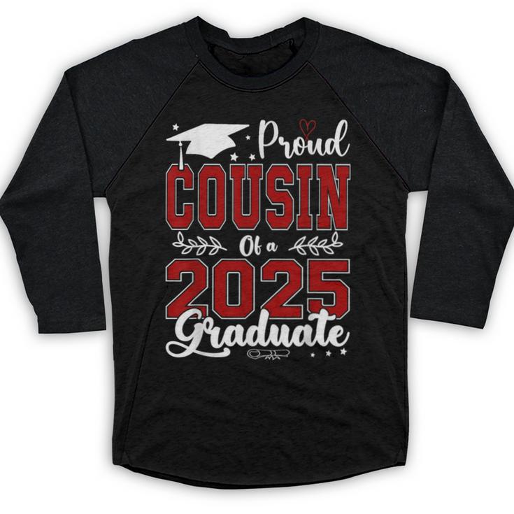 Proud Cousin Of A 2025 Graduate For Graduation Baseball Raglan Shirt