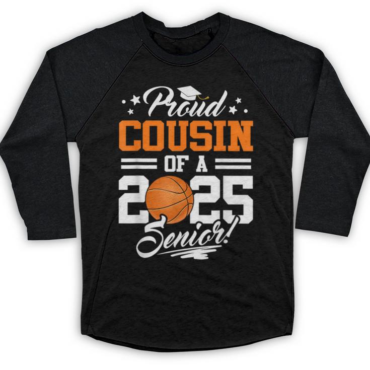 Proud Cousin Of A 2025 Senior Basketball Graduation Baseball Raglan Shirt