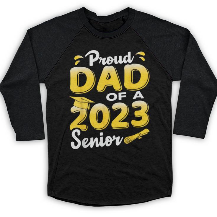 Proud Dad Of A 2023 Senior Graduation Baseball Raglan Shirt