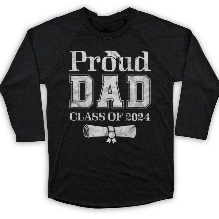 Proud Dad Of 2024 Graduate Father Senior 24 Graduation Baseball Raglan Shirt