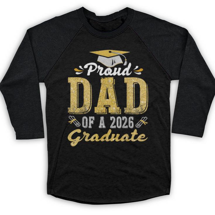 Proud DAD Of a 2026 Graduate Class Senior Graduation Baseball Raglan Shirt