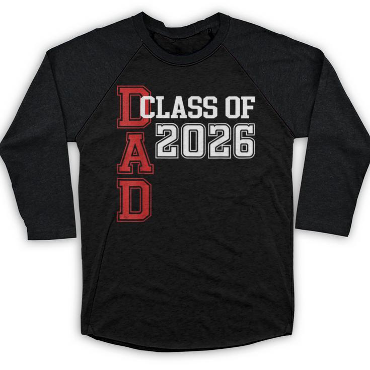 Proud Dad Of A 2026 Graduate Grad Senior Father Graduation Baseball Raglan Shirt