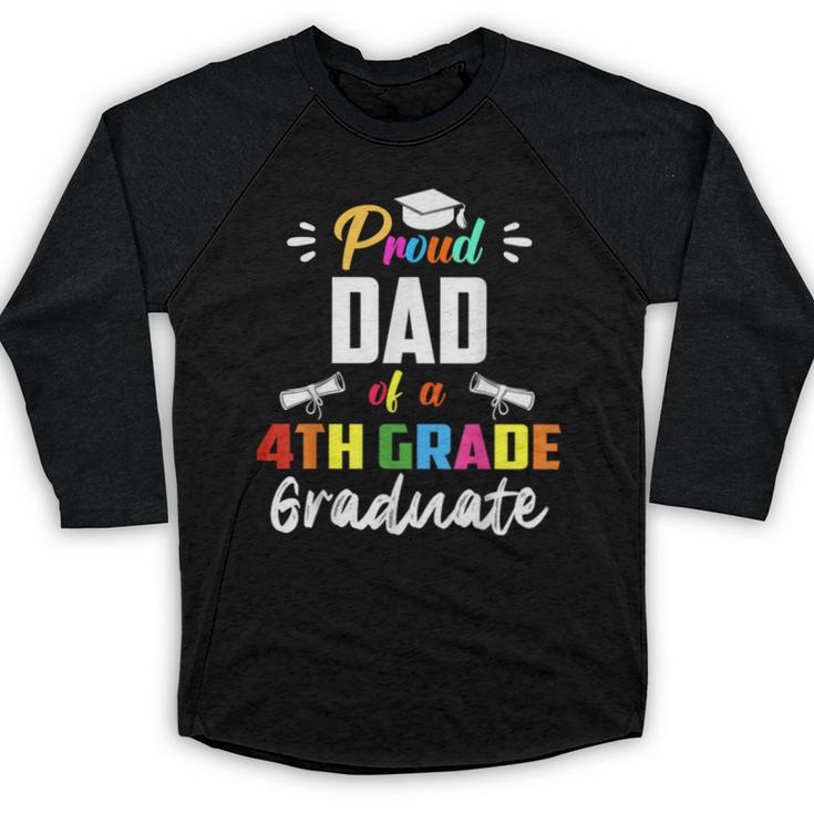 Proud DAD Of A 4th Grade Graduate Graduation 2024 Senior 24 Baseball Raglan Shirt
