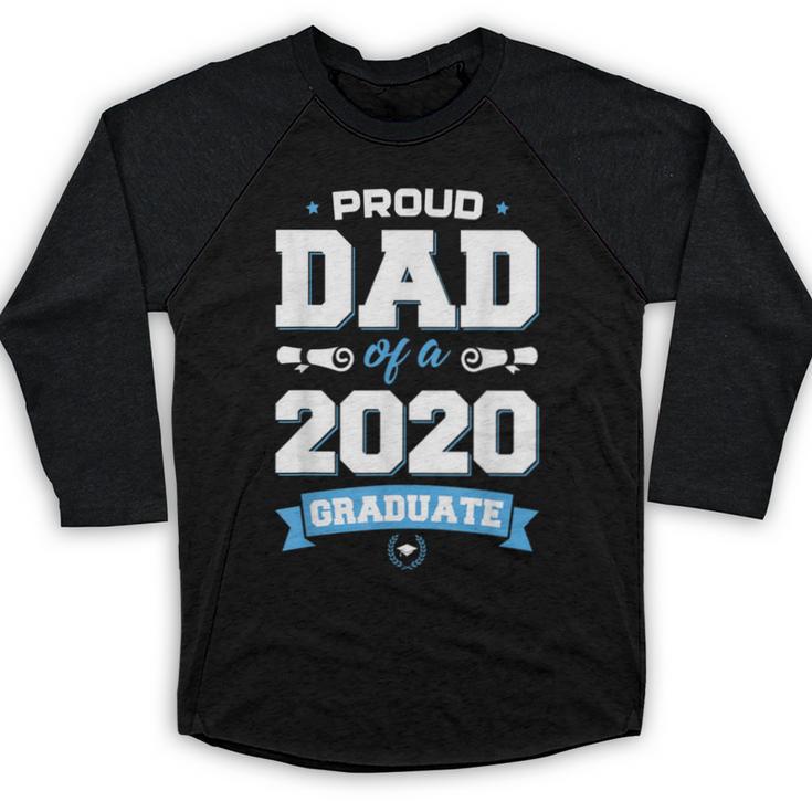 Proud Dad Of A Class Of 2020 Graduate TShirt Graduation Baseball Raglan Shirt