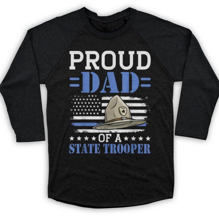 Proud Dad Of A State Trooper Police Officer Graduation Baseball Raglan Shirt