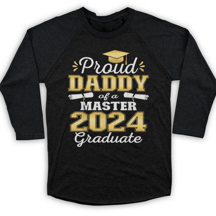 Proud Daddy Of 2024 Class Master Graduate Family Graduation Baseball Raglan Shirt