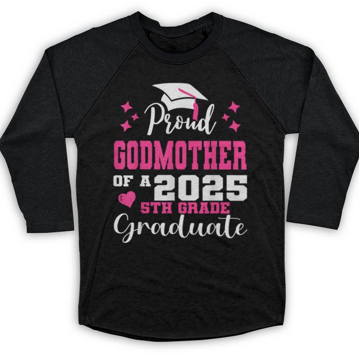 Proud Godmother Of 5th Grade Graduate 2025 Family Graduation Baseball Raglan Shirt