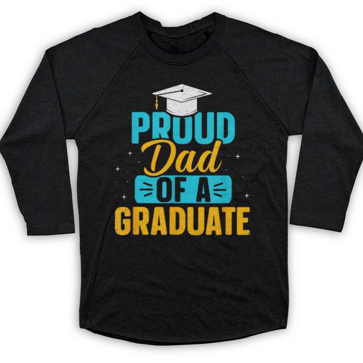 Proud Graduation Dad Father Of Graduates Baseball Raglan Shirt