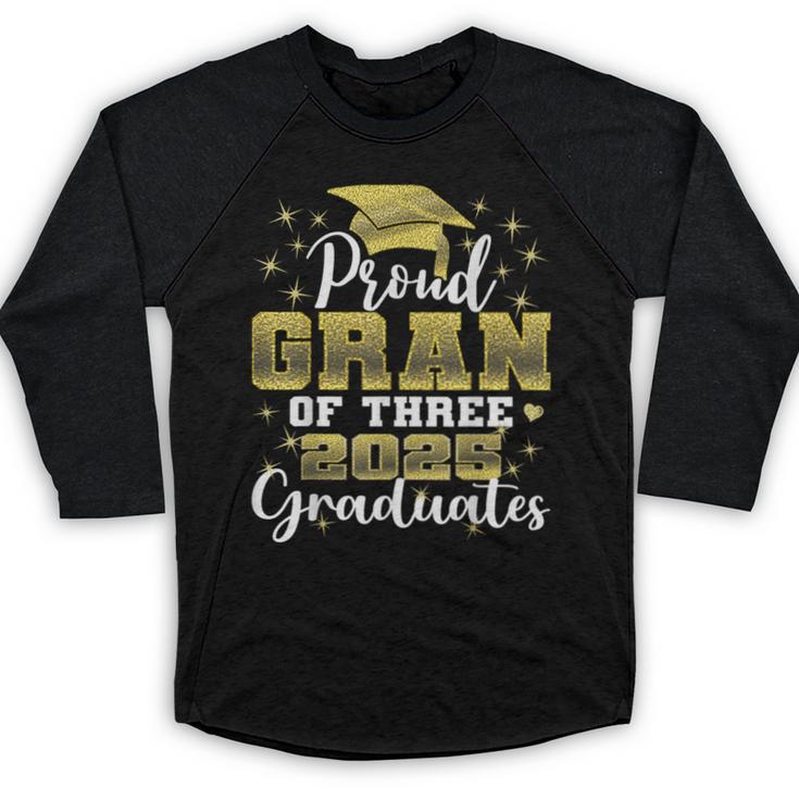 Proud Gran Of Three 2025 Graduates Graduation Family Baseball Raglan Shirt