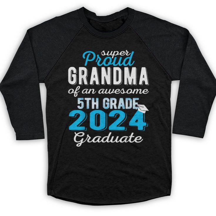 Proud Grandma Of 5th Grade Graduate 2024 Family Graduation Baseball Raglan Shirt