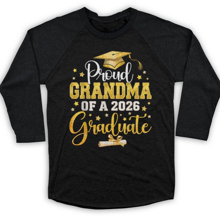 Proud Grandma Of A Class Of 2026 Graduate Senior Graduation Baseball Raglan Shirt
