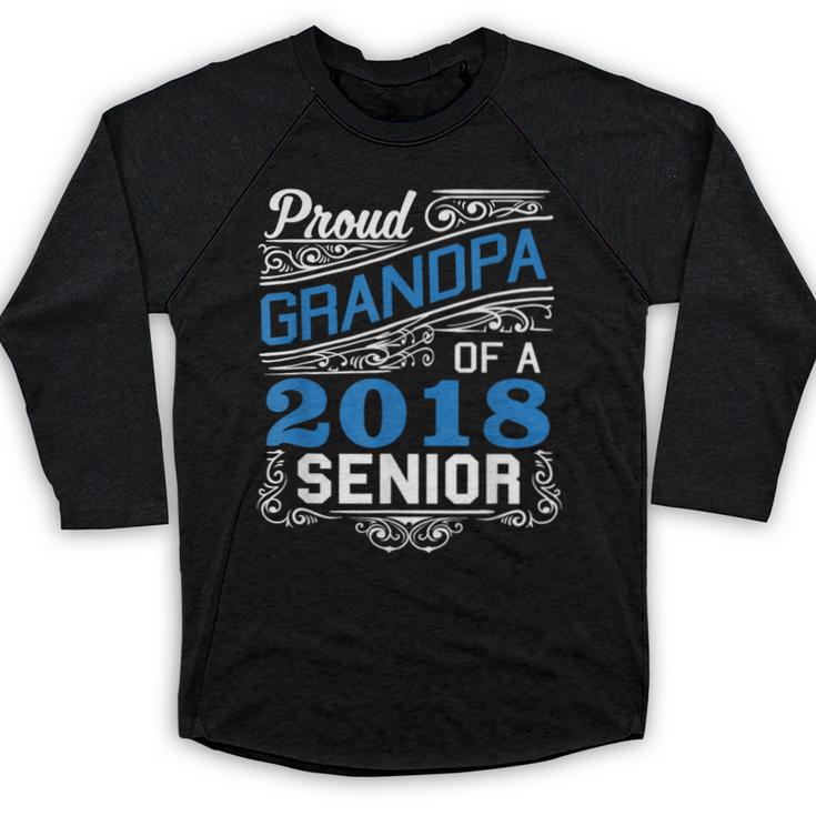 Proud Grandpa Of 2018 Senior T-Shirt Student Graduation Baseball Raglan Shirt