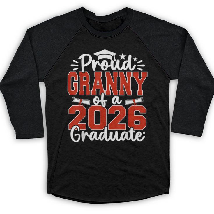 Proud Granny Of A Class Of 2026 Graduate Senior Graduation Baseball Raglan Shirt