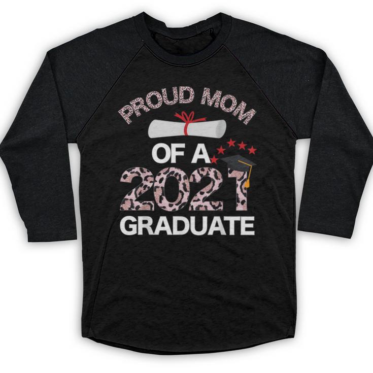 Proud Mom Of A 2021 Graduate Leopard Print Graduation Mama Baseball Raglan Shirt