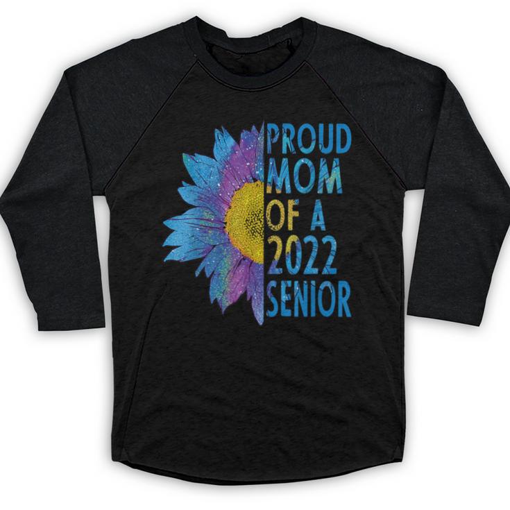 Proud Mom Of a 2022 Senior Shirt Graduation 2022 Women's Baseball Raglan Shirt
