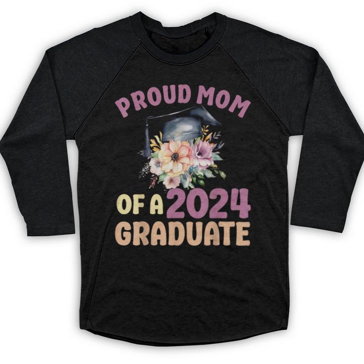 Proud Mom Of a 2024 Graduate Floral Flower Family Graduation Baseball Raglan Shirt