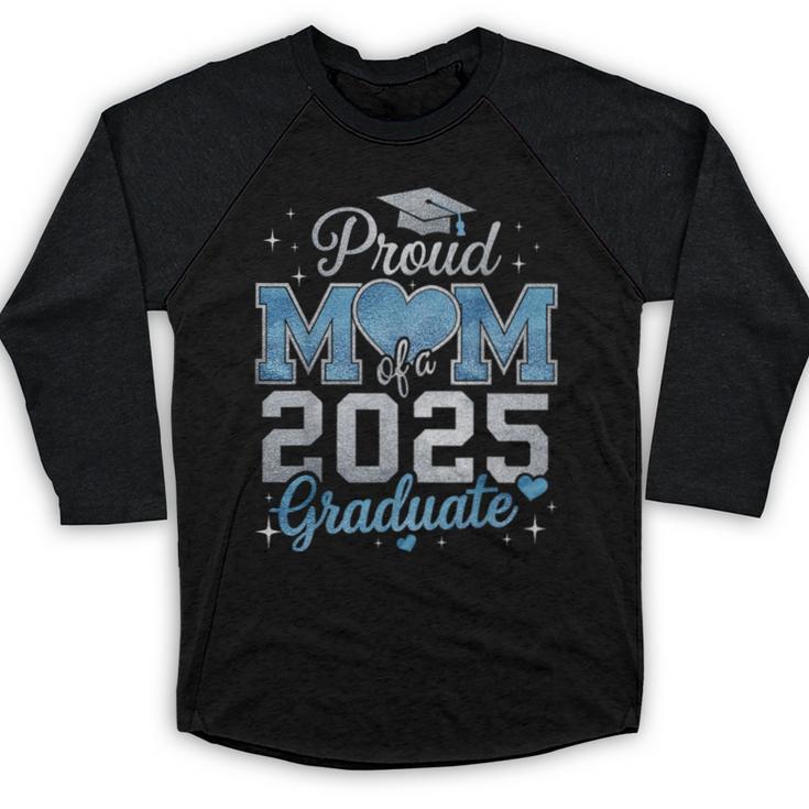 Proud Mom Of a 2025 Graduate For Class Of 2025 Graduation Baseball Raglan Shirt