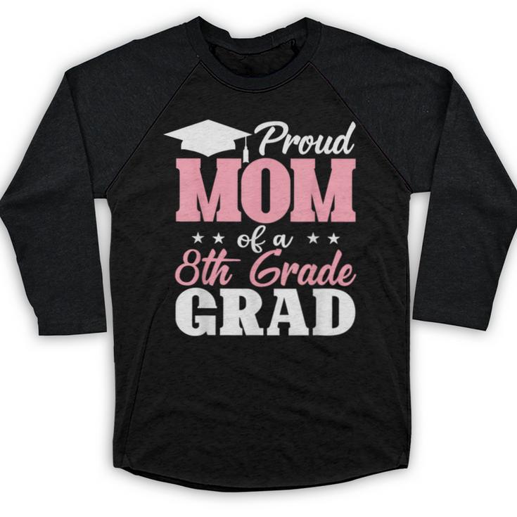 Proud Mom Of An Awesome 8th Grade Graduate 2026 Graduation Baseball Raglan Shirt