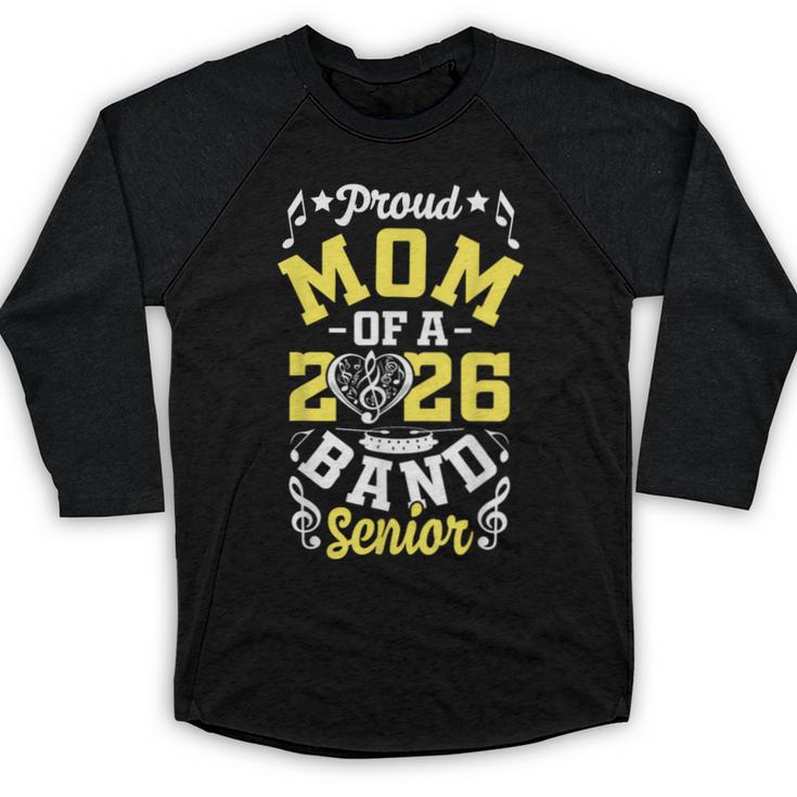 Proud Mom Of a Band Senior 2026 Graduation Baseball Raglan Shirt