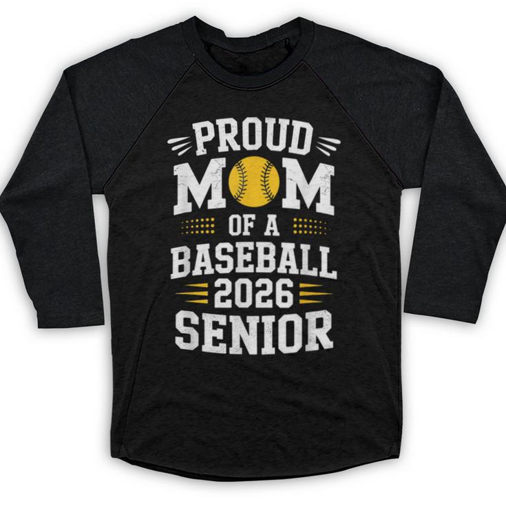 Proud Mom Of Baseball Senior 2026 Graduation Baseball Raglan Shirt